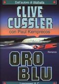 Clive Cussler, Paul Kemprecos - Oro blu (2000)