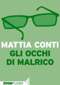 Mattia Conti - Gli occhi di Malrico (2015)