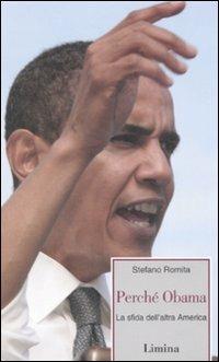 Stefano Romita – Perché Obama. La sfida dell’altra America (2008) pdf