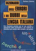 Colonna, Barbara, Cesari, Ludovico de - Dizionario degli errori e dei dubbi della lingua italiana   (2001) PDF
