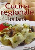 Braimbridge, Sophie - Cucina regionale italiana (2009) pdf