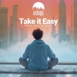 img VA - Take It Easy: Urban Chillout Music (2025) MP3
