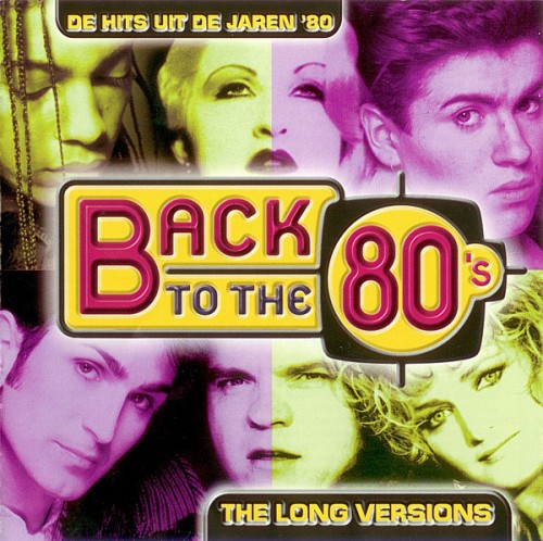 VA – Back To The 80’s (The Long Versions) (4CD) (2002) MP3