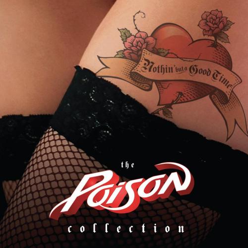 Poison – Nothin’ But a Good Time – The Poison Collection (2 CD Box Set) (2010) FLAC