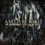 img A Vulture Wake - The Appropriate Level of Outrage (2018)