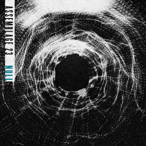 Assemblage 23 – Null (2025)