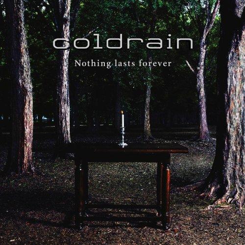 Coldrain – Nothing Lasts Forever (2010)