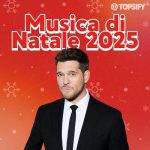 img Musica di Natale 2025 by Topsify (2025) .mp3 - 320 kbps / FLAC [Hi-Res]
