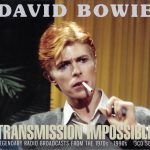 img David Bowie - Transmission Impossible - Legendary Radio Broadcasts From The 1970s - 1990s (2018