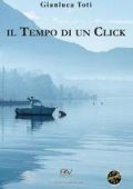 Gianluca Toti - Il tempo di un click (2025)