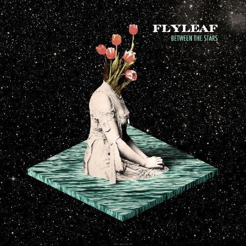 Flyleaf – Between The Stars (Deluxe Edition) (2014)