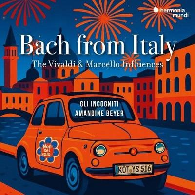 Amandine Beyer & Gli Incogniti – Bach from Italy: The Vivaldi & Marcello Influences (2025) FLAC – 24bit/96kHz