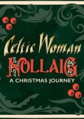 Celtic Woman - Nollaig – A Christmas Journey (2025) .mp3 - 320 kbps / FLAC (24bit-96kHz)