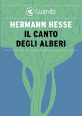 Hermann Hesse - Il canto degli alberi (2016)