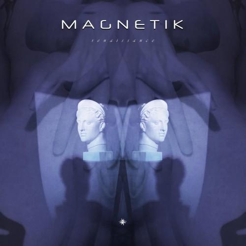 Magnetik – Renaissance (2025)