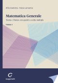 Alfio Giarlotta – Matematica generale. Teoria e pratica con quesiti a scelta multipla (Vol. 1) (2024)
