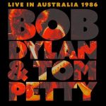 img Bob Dylan & Tom Petty - Live in Australia 1986 (2025) .mp3 - 320 kbps / FLAC