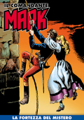 img Il Comandante Mark a colori 237 - La foresta del mistero (RCS 2024-12-24)