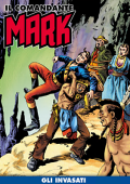 img Il Comandante Mark a colori 240 - Gli invasati (RCS 2025-01-14)