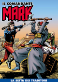 img Il Comandante Mark a colori 229 - La setta dei traditori (RCS 2024-10-29)