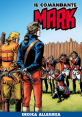 img Il Comandante Mark a colori 230 - Eroica alleanza (RCS 2024-11-05)