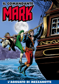 img Il Comandante Mark a colori 225 - Un cadavere pericoloso (RCS 2024-10-01)