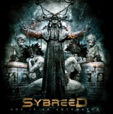 Sybreed – God Is An Automaton (2025)