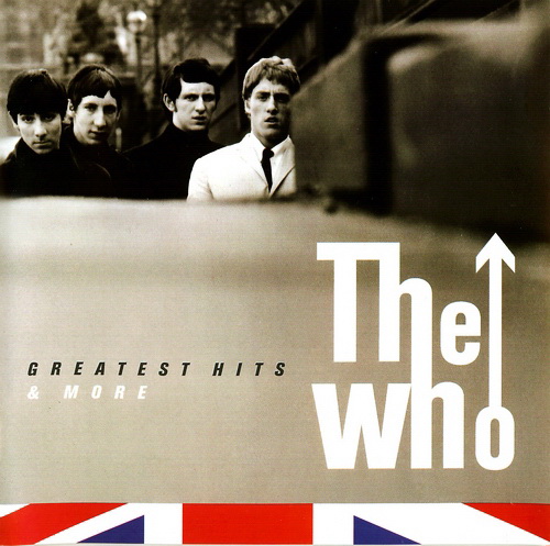 The Who – Greatest Hits & More [Compilation 2 CD] (2010) FLAC