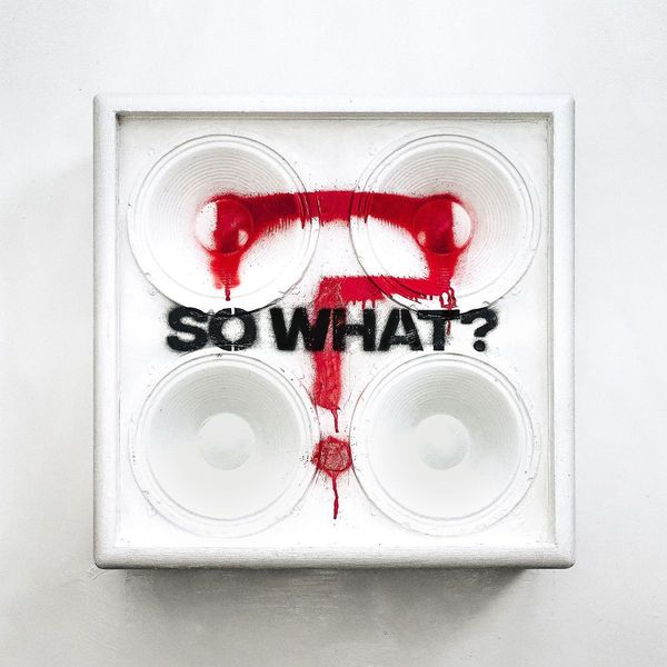 While She Sleeps – So What (2019)