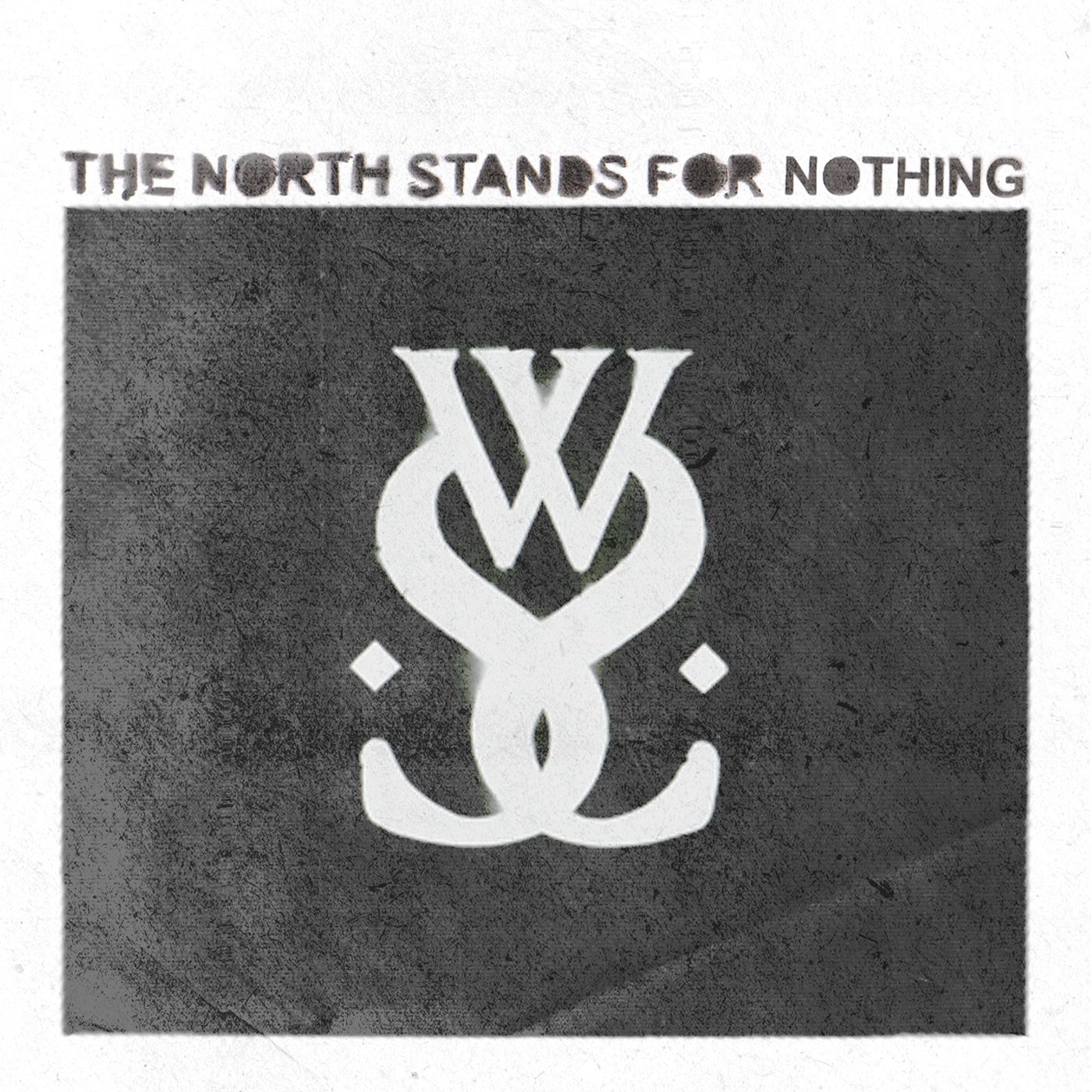 While She Sleeps – The North Stands for Nothing (2010)