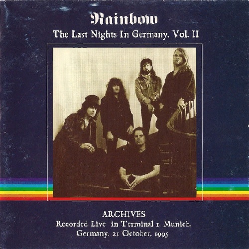 Rainbow – The Last Nights In Germany. Vol.I & II. Archives 1995 (3 CD) (2003) FLAC