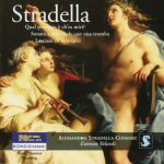 img Stradella - Qual prodigio e ch’io miri? ; Lasciate ch’io respiri ; Sonata a otto viole con 