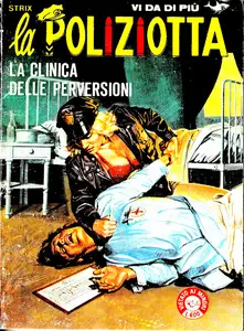 La Poliziotta #24 La Clinica Delle Perversioni