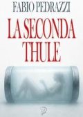 Fabio Pedrazzi - la seconda Thule (2025)