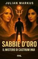 Julian Markus – Sabbie D’Oro, il mistero di Castrum Inui (2025) Julian Markus – Sabbie D’Oro, il mistero di Castrum Inui (2025)