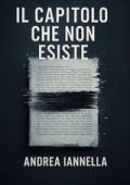 Andrea Iannella - Il Capitolo che Non Esiste (2025)