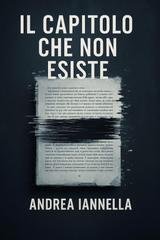 Andrea Iannella – Il Capitolo che Non Esiste (2025)