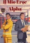 Taylor Knox - Stazione 19 Vol. 4. Il Mio Eroe Alpha (2025)