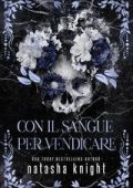 Natasha Knight - Sinner Duet Vol. 2. Con il sangue per vendicare (2025)