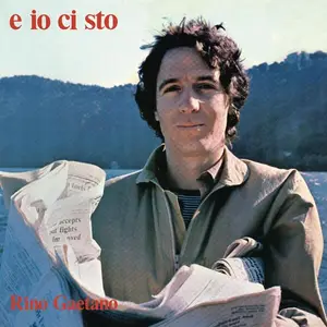 Rino Gaetano – E Io Ci Sto (Remastered) (2025) .mp3 – 320 kbps / FLAC