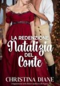 Christina Diane - La Redenzione Natalizia del Conte (2025)