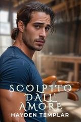 Hayden Templar – Scolpito dall’amore (2025)