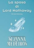 Suzanna Medeiros - Gli eredi Hathaway Vol. 2. La sposa di Lord Hathaway (2025)