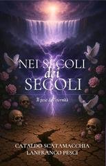 Cataldo Scatamacchia – Amen Vol. 3. Nei Secoli dei Secoli (2025)