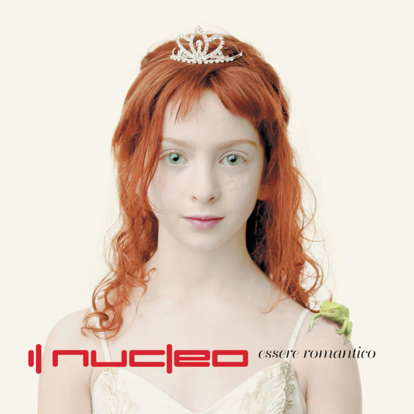 Il Nucleo – Essere Romantico (2005) [MP3 320/Flac 16-44]