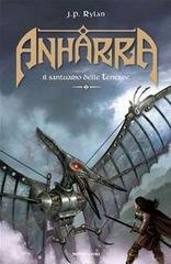 J. P. Rylan – Il santuario delle tenebre. Anharra (2007)