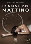 Stefano Frigieri - Le nove del mattino (2025)