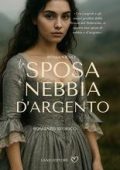 Priska Nicoly - La sposa di Nebbia e d'argento (2025)
