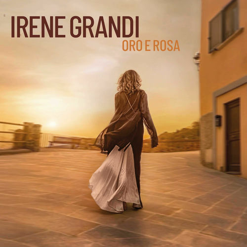 Irene Grandi – Oro e rosa (2025) .mp3 – 320 kbps