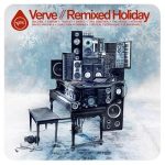 img Verve // Remixed Holiday (2025) .mp3 - 320 kbps / FLAC (24bit-44.1kHz)